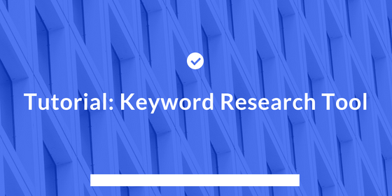 Tutorial Keyword Research Tool