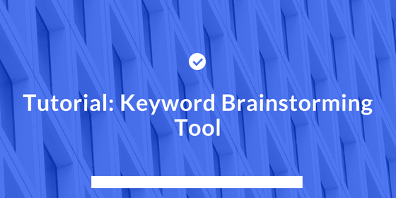 Tutorial Keyword Brainstorming