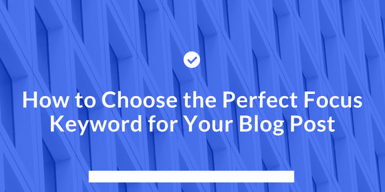 Choosing Focus Keyword blog post